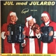 Carl Jularbos Orkester - Jul Med Jularbo